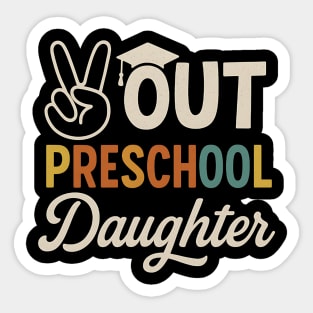 Peace Out Preschool – Funny Last Day of School Pre-K Graduation Design Sticker
